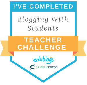 I've completed Blogging With Students Teacher Challenge